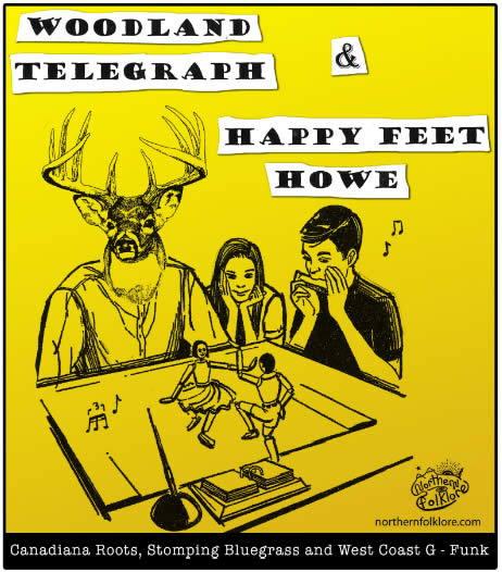 Woodland Telegraph and Happy Feet Howe